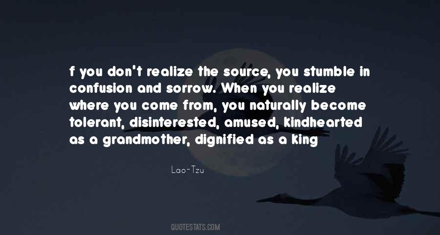 You Don't Realize Quotes #299893