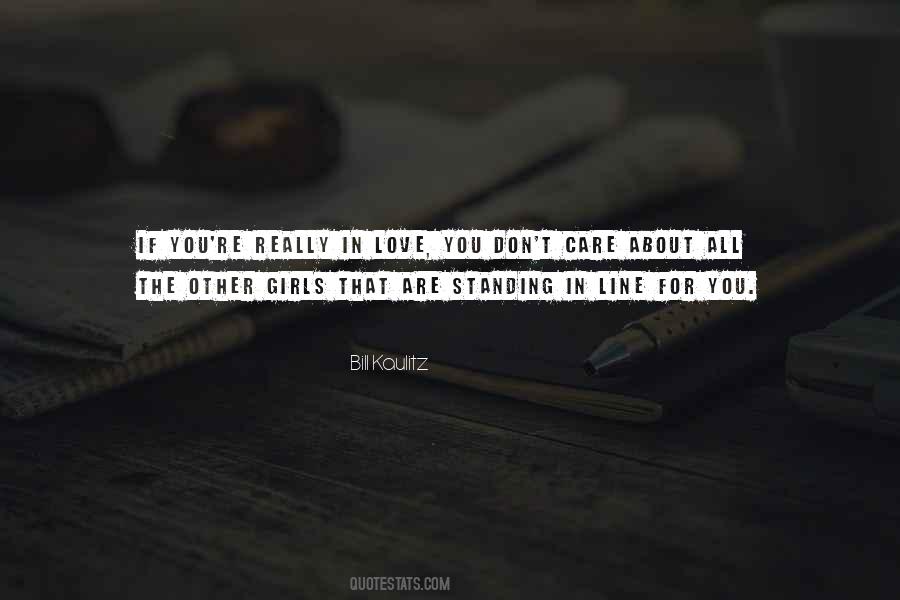 You Don't Really Care Quotes #488728