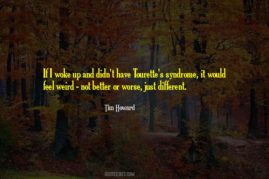 Quotes About Tourette Syndrome #1183872