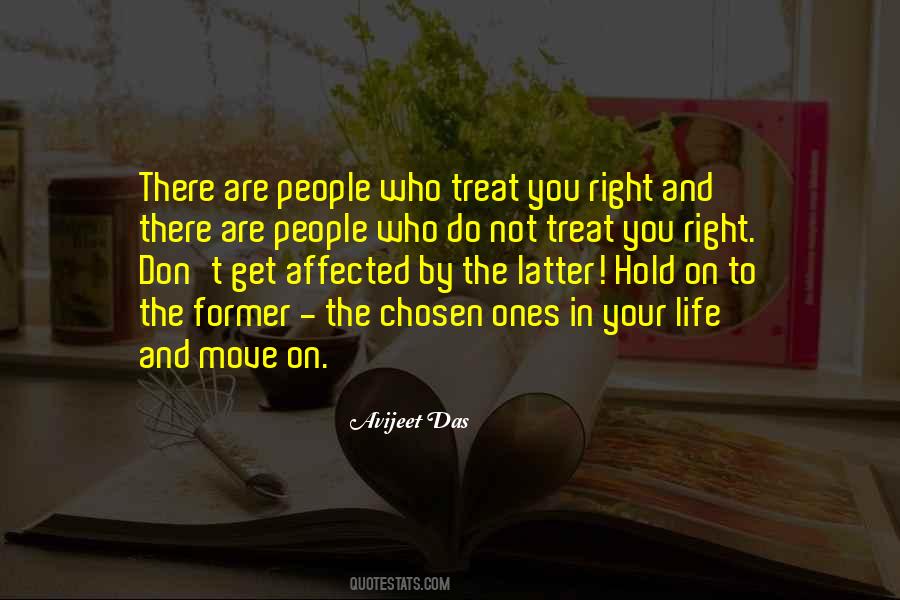 You Don't Treat Me Right Quotes #1239786