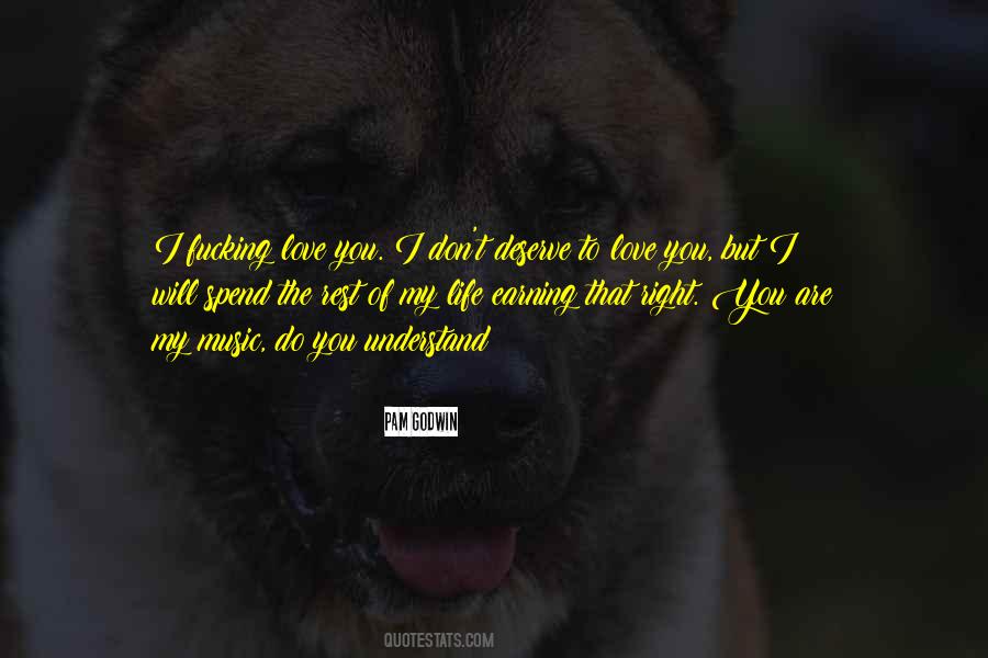 You Don't Understand How Much I Love You Quotes #81235