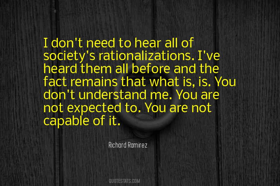 You Don't Understand Me Quotes #513024