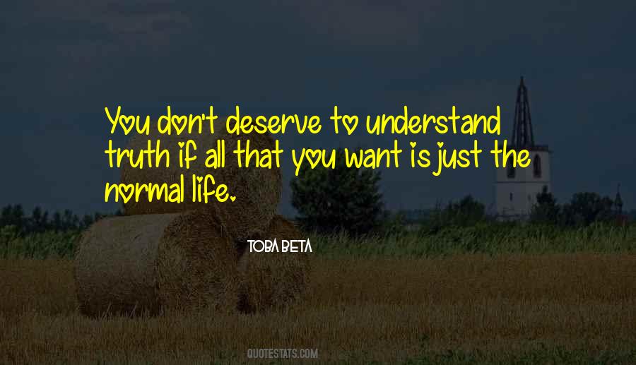 You Don't Understand My Life Quotes #404161