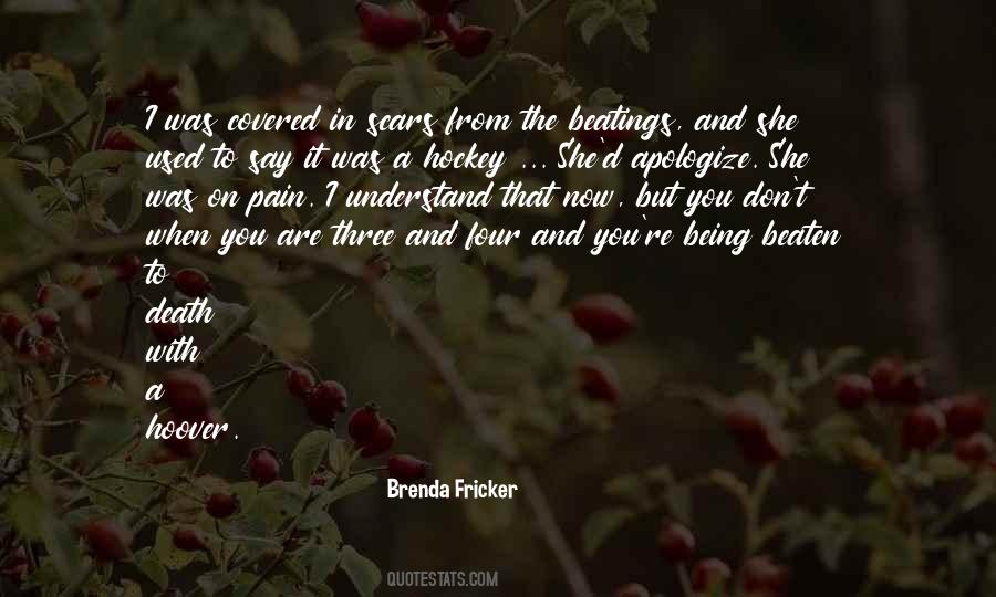 You Don't Understand My Pain Quotes #1350068