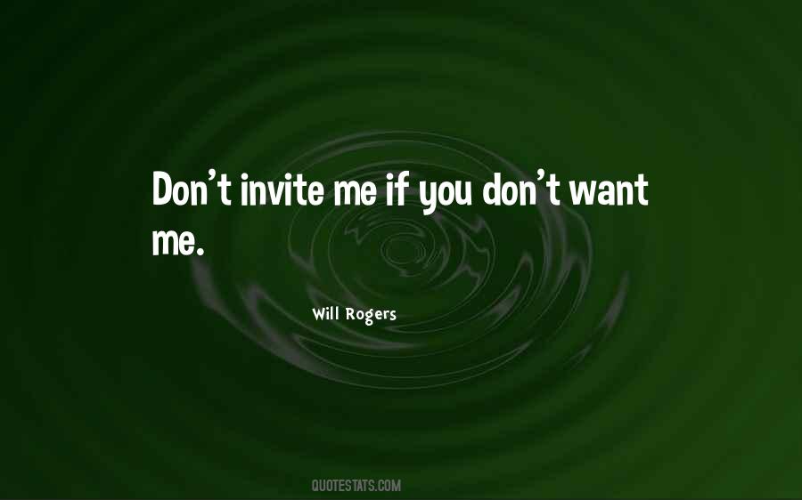 You Don't Want Me Quotes #1504028
