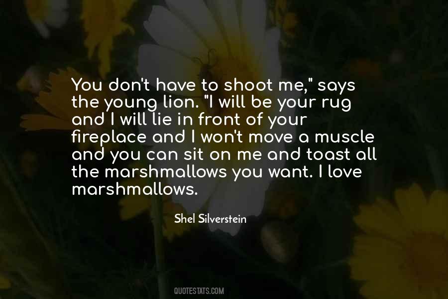 You Don't Want To Love Me Quotes #1257668