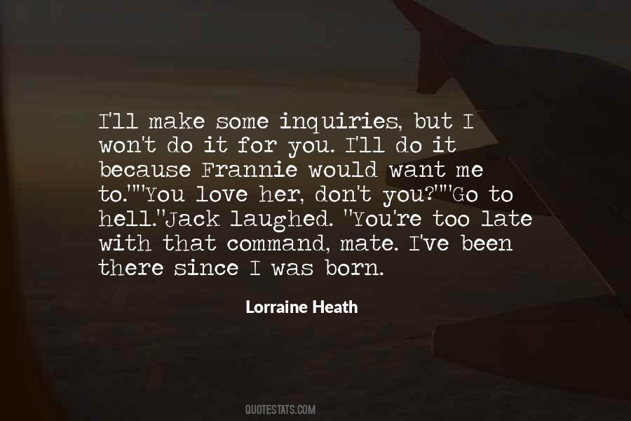 You Don't Want To Love Me Quotes #1489790