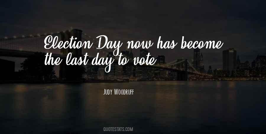 Quotes About Election Day #1315096