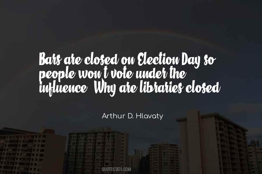 Quotes About Election Day #1716670