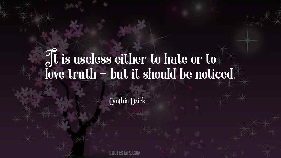 You Either Love It Or Hate It Quotes #625268