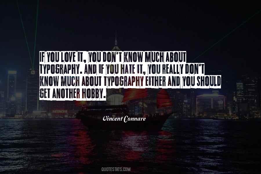 You Either Love It Or Hate It Quotes #69808