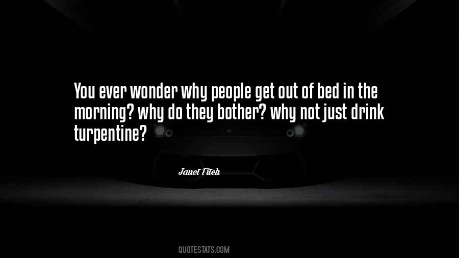 You Ever Wonder Quotes #1747848