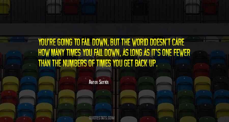 You Fall Get Back Up Quotes #1111317