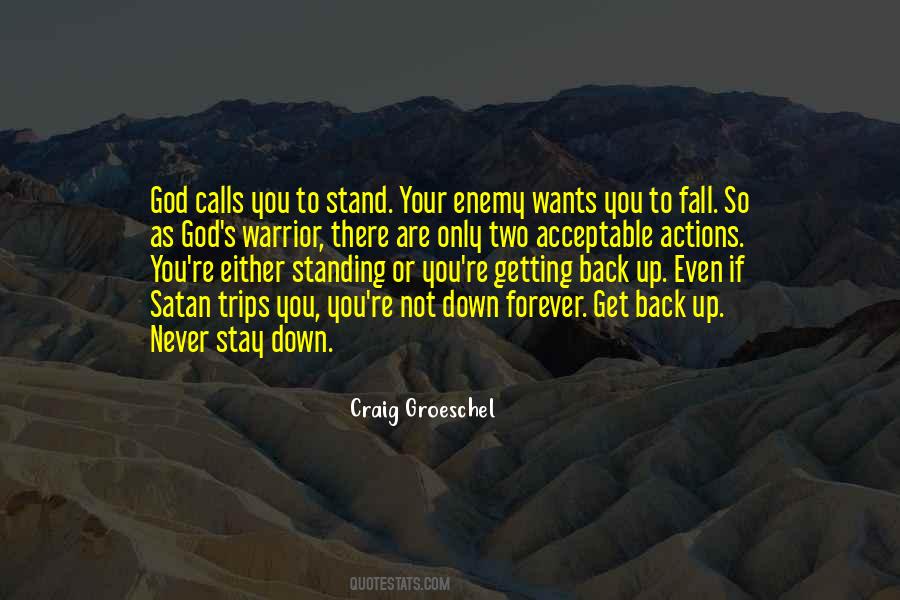 You Fall Get Back Up Quotes #1803475