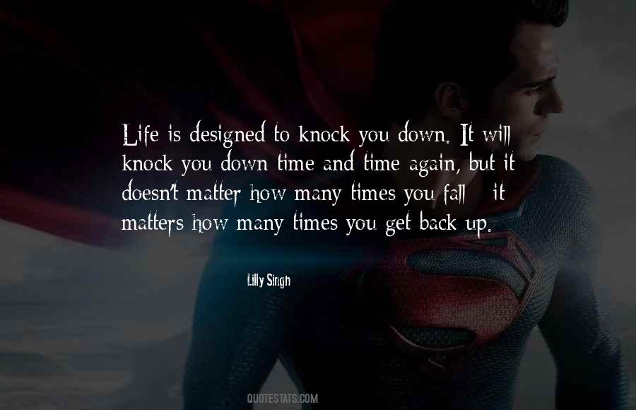 You Fall Get Back Up Quotes #227048
