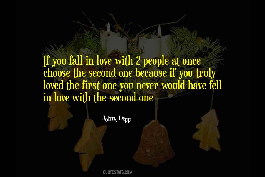 You Fall In Love Quotes #1702521