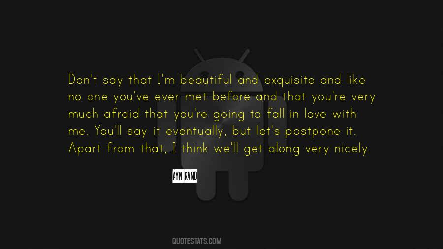 You Fall In Love With Me Quotes #1035666