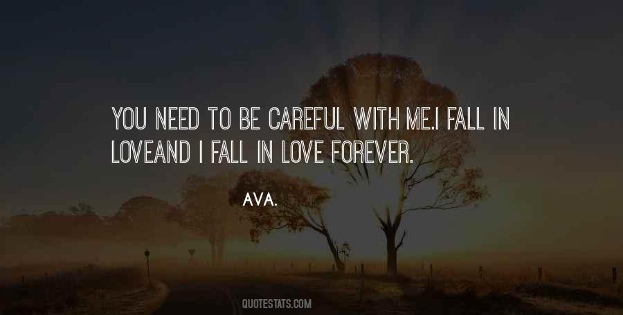 You Fall In Love With Me Quotes #1266995