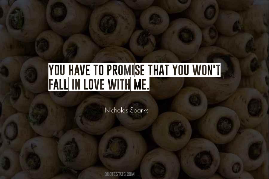 You Fall In Love With Me Quotes #1521587