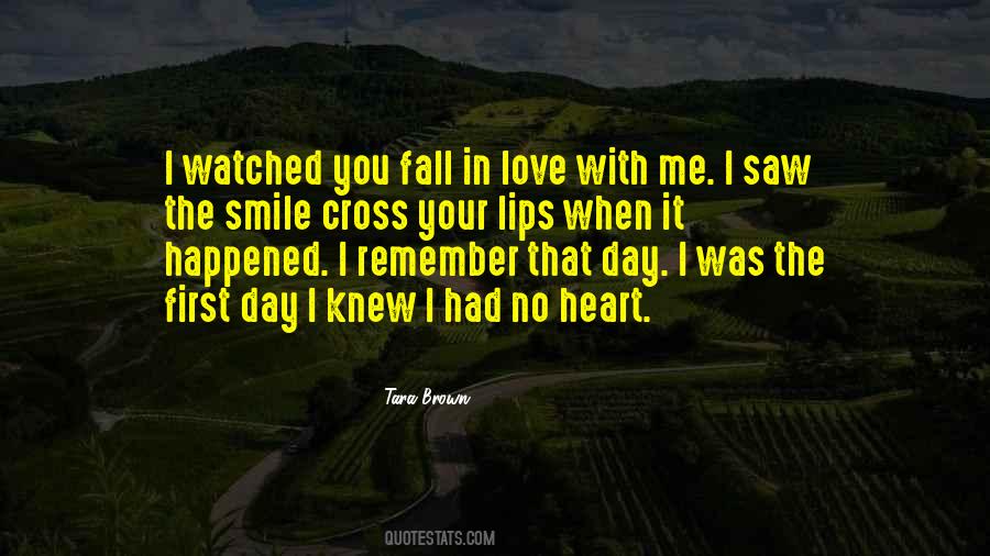 You Fall In Love With Me Quotes #1659734