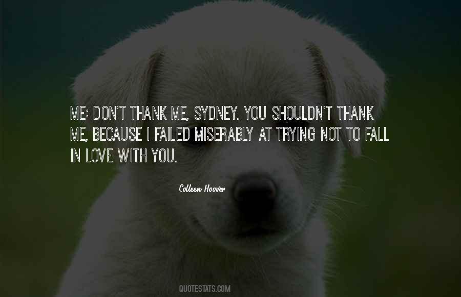 You Fall In Love With Me Quotes #20451