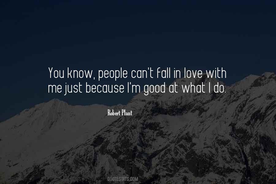 You Fall In Love With Me Quotes #906559