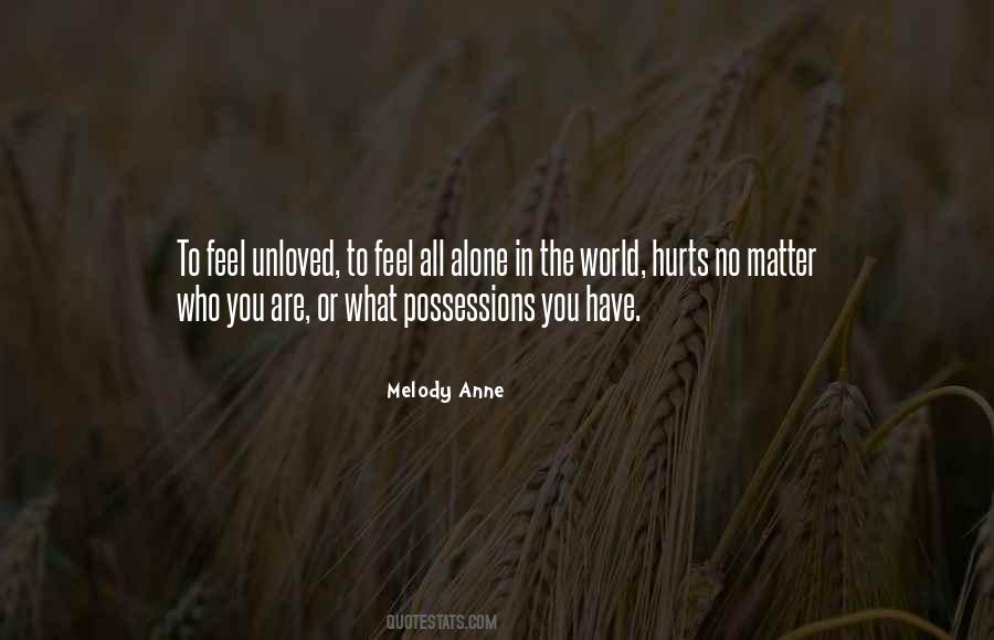 You Feel All Alone Quotes #1243426