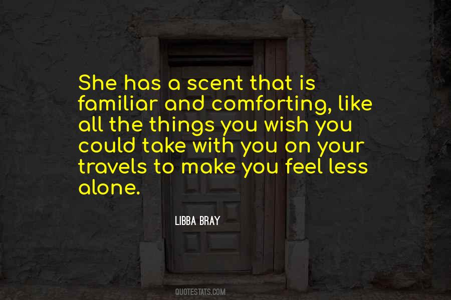 You Feel Alone Quotes #136536