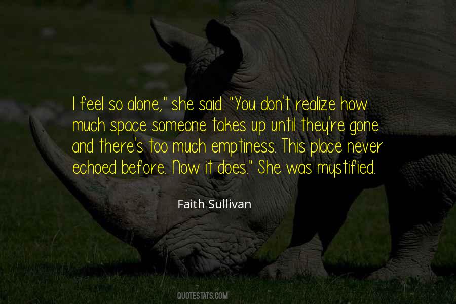You Feel Alone Quotes #178098