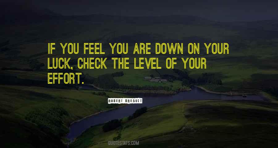 You Feel Down Quotes #216617