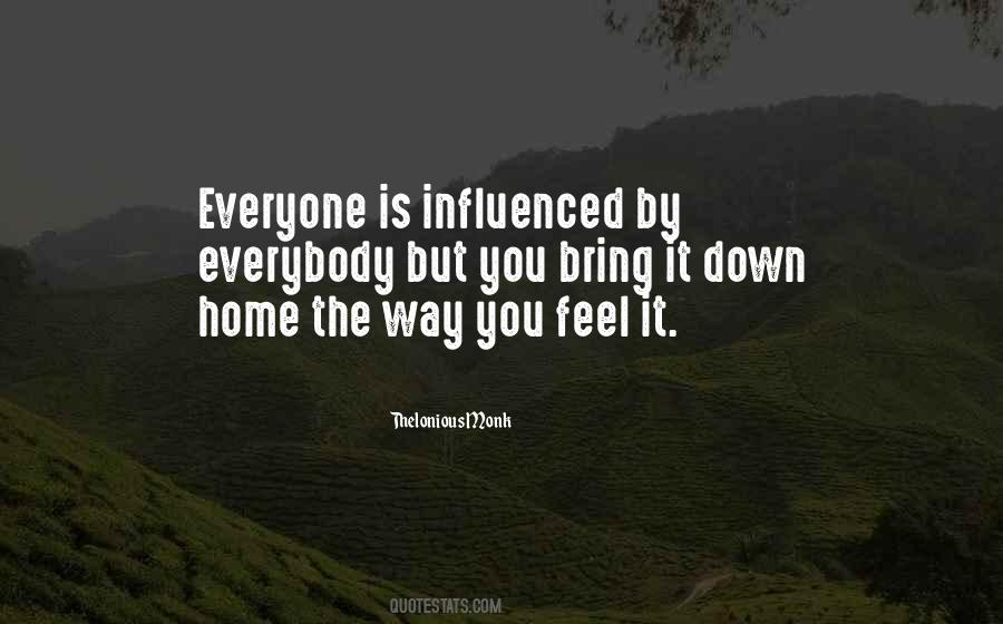 You Feel Down Quotes #286164