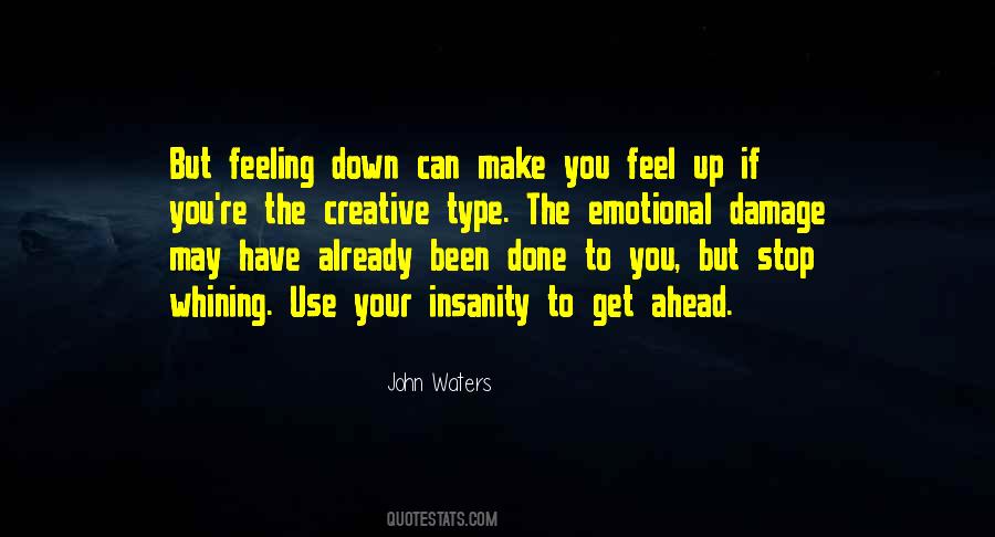 You Feel Down Quotes #37969