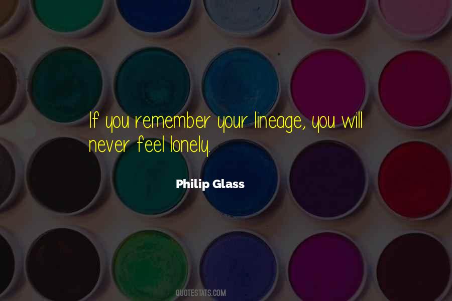 You Feel Lonely Quotes #1060639