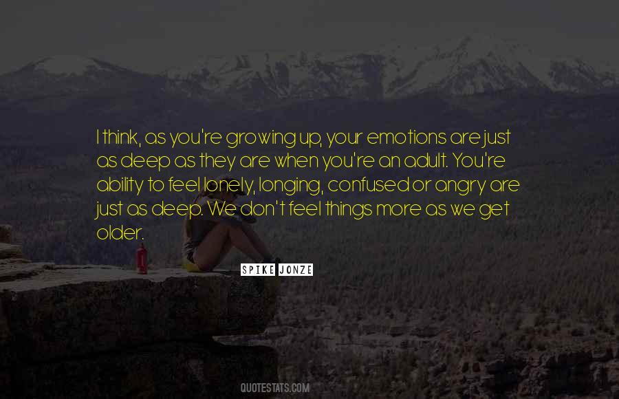 You Feel Lonely Quotes #509669