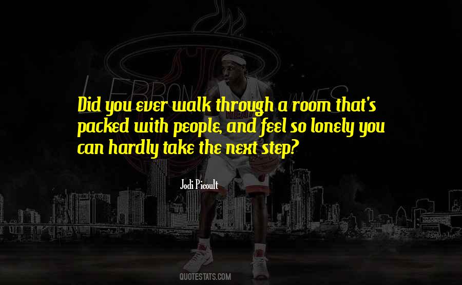 You Feel Lonely Quotes #915969