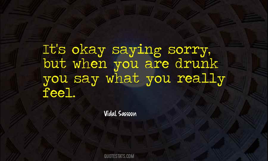 You Feel Sorry Quotes #101309