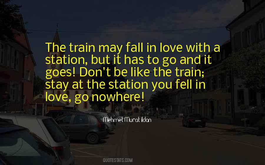 You Fell In Love Quotes #1629660
