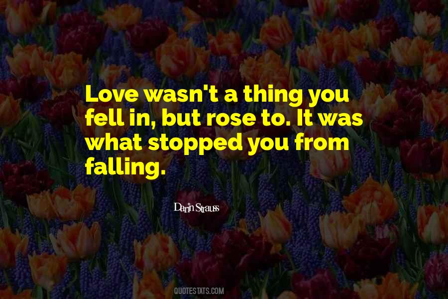 You Fell In Love Quotes #391320