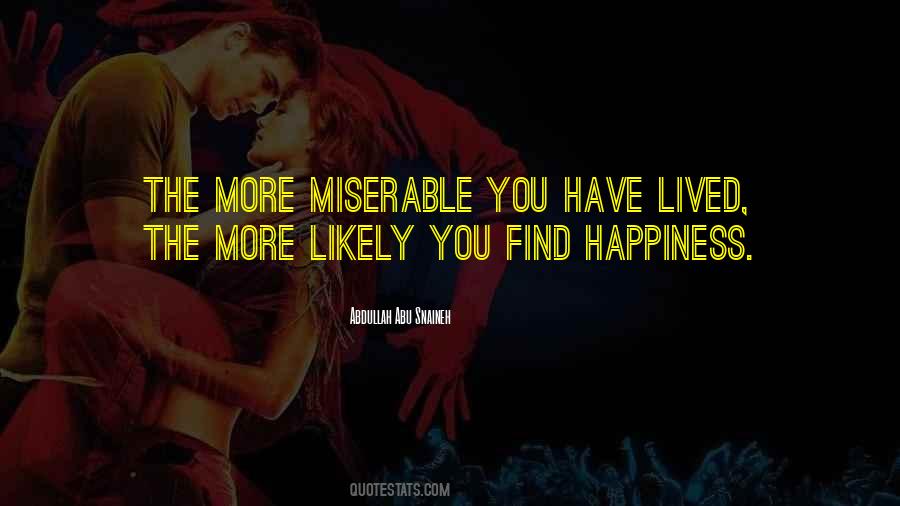 You Find Happiness Quotes #1184019