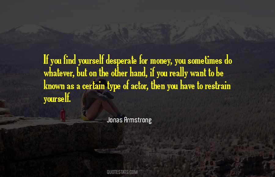 You Find Yourself Quotes #1305902