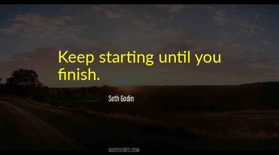 You Finish Quotes #1302487