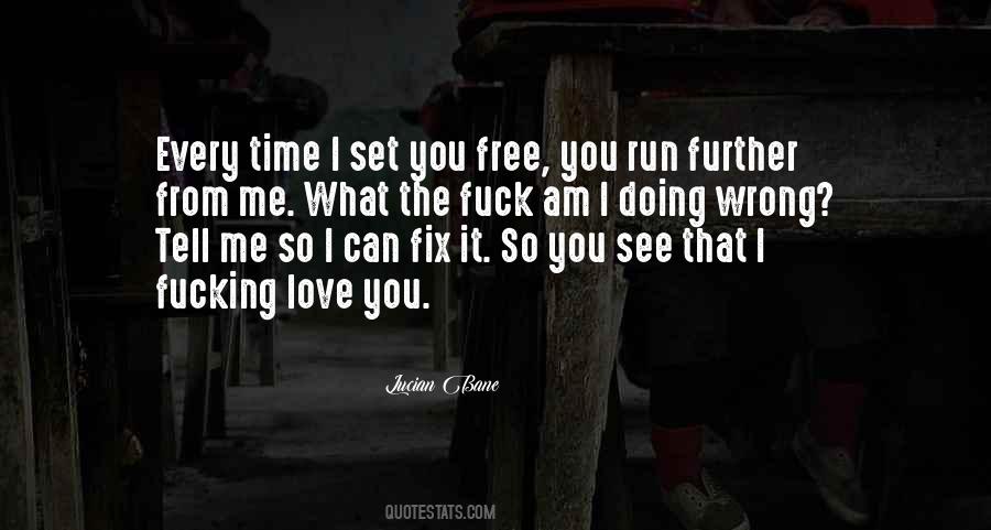 You Fix Me Quotes #1625880