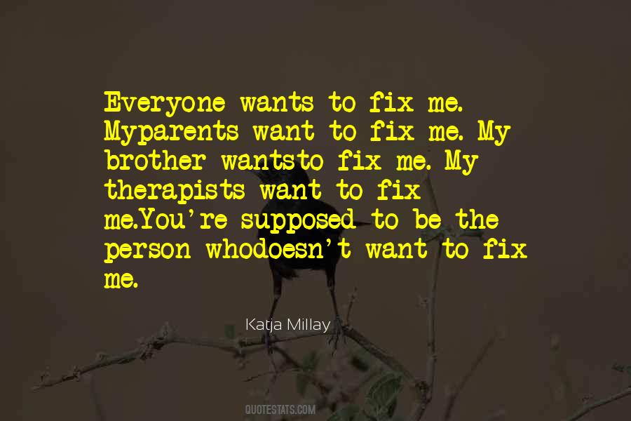 You Fix Me Quotes #591699