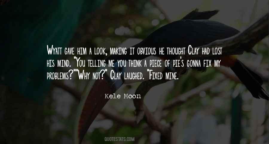 You Fix Me Quotes #7506