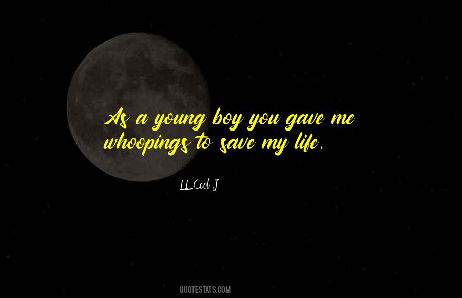 You Gave Me Life Quotes #1038912