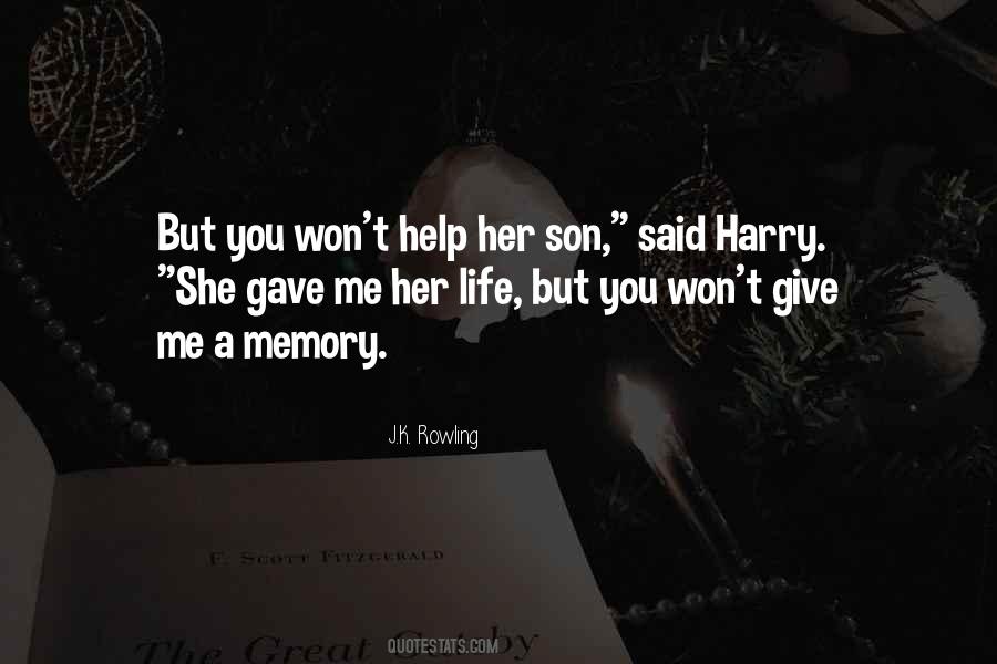 You Gave Me Life Quotes #1494763