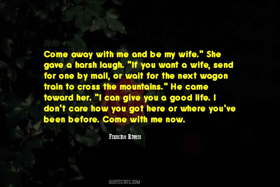 You Gave Me Life Quotes #1784904