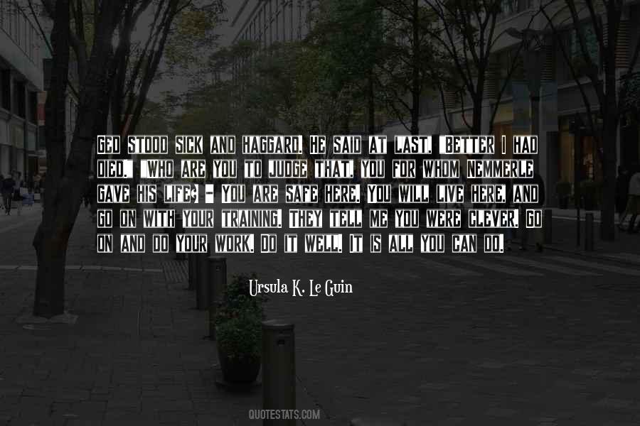 You Gave Me Life Quotes #540533