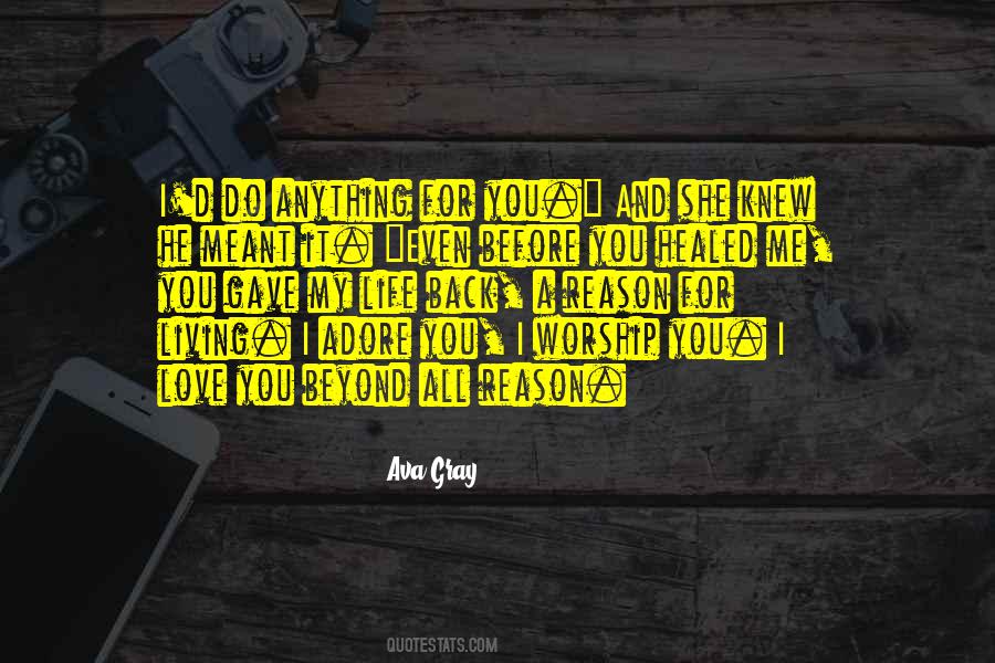 You Gave Me Life Quotes #882444