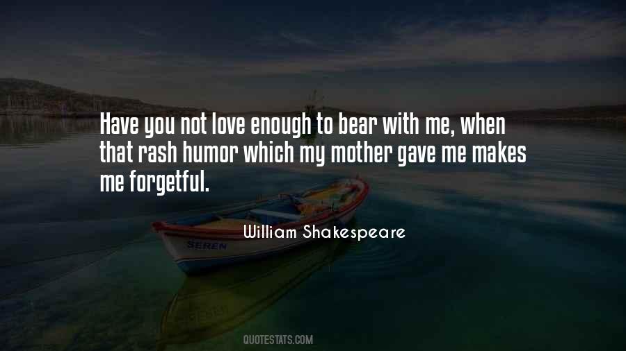 You Gave Me Love Quotes #1330288